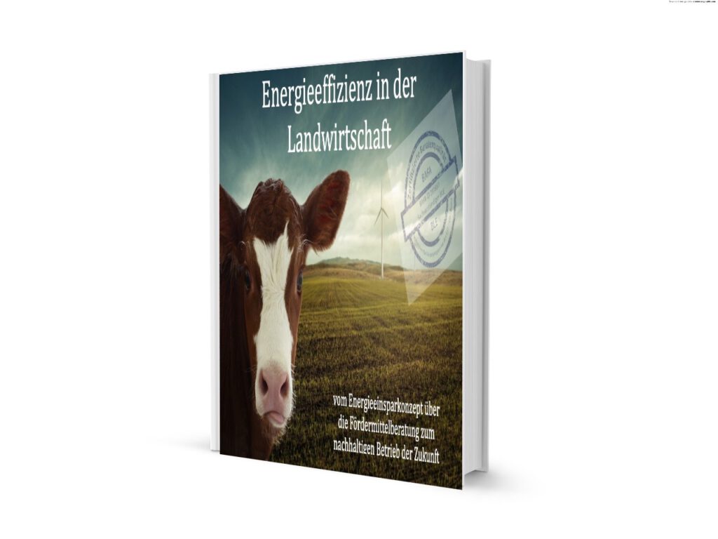 Das Cover des eBook Ratgebers ‘Energieeffizienz in der Landwirtschaft‘ von Michael Wühle